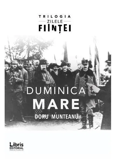 Duminica Mare - Paperback brosat - Doru Munteanu
