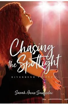 Chasing the Spotlight