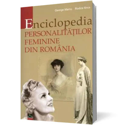Enciclopedia personalităţilor feminine din România