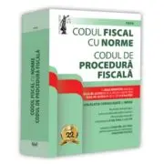 Codul fiscal cu Norme si Codul de procedura fiscala 2026 Editie tiparita pe hartie alba