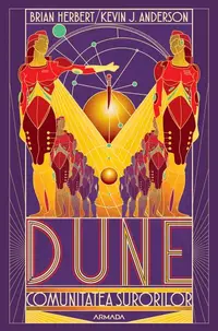 Dune. Comunitatea surorilor (Vol. 1) - Paperback brosat