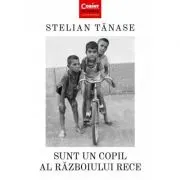 Sunt un copil al Razboiului Rece