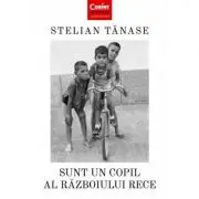 Sunt un copil al Razboiului Rece