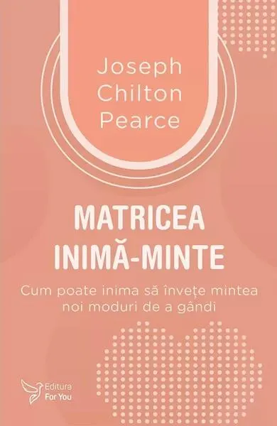 Matricea inimă‑minte - Paperback brosat