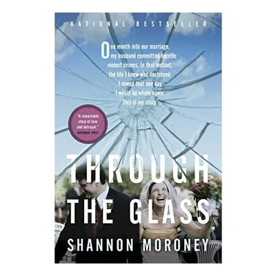 Through the Glass
