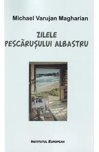 Zilele pescarusului albastru