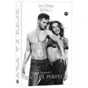 Rivali. Vol. 1. Rivalul perfect