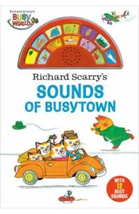 Richard Scarry's Sounds of Busytown