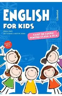 English for kids - Clasa 3 - Caiet