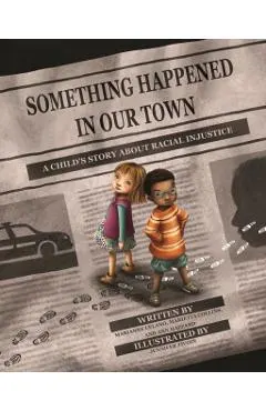 Something Happened in Our Town