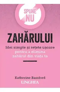 Spune NU zaharului Ed.2