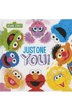 Just One You!