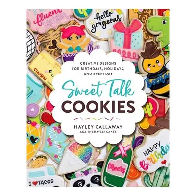 Sweet Talk Cookies