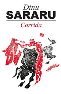Corrida - Paperback - Dinu Săraru