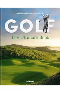 Golf: The Ultimate Book