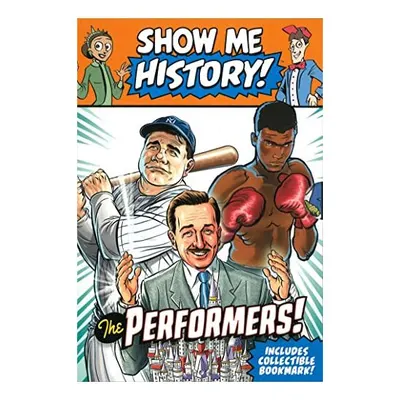 Show Me History! Performers Boxed Set