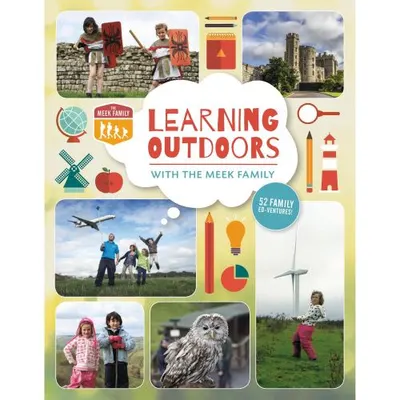 Learning Outdoors with the Meek Family