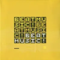 Beat Music! Beat Music! Beat Music! - Yellow Vinyl