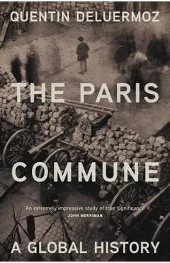 The Paris Commune: A Global History