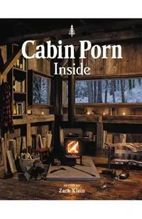 Cabin Porn: Inside