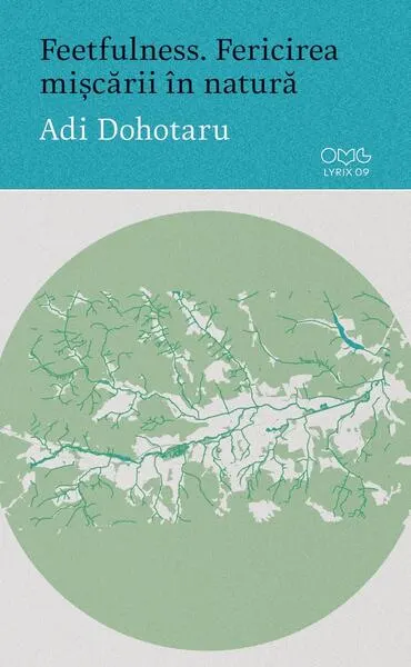 Feetfulness. Fericirea mișcării în natură - Paperback brosat