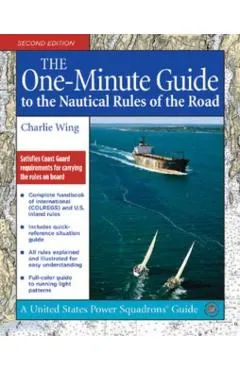 The One-Minute Guide to the Nautical Rules of the Road