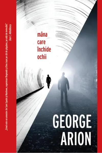 Mâna care închide ochii (Vol. 8) - Paperback brosat - George Arion
