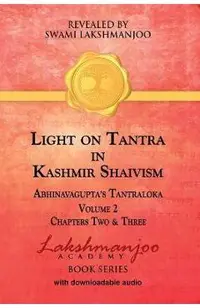 Light on Tantra in Kashmir Shaivism - Volume 2