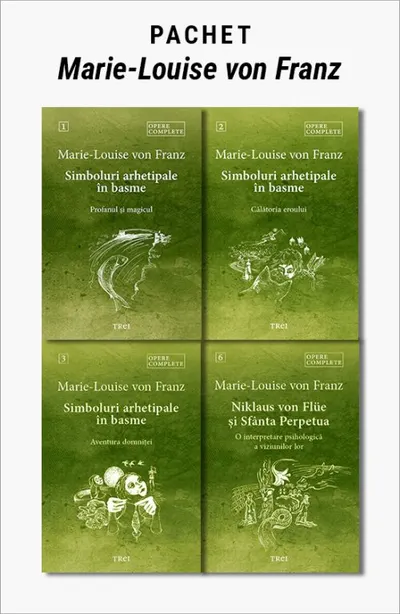 Pachet Marie-Louise von Franz. Simboluri arhetipale în basme: Profanul și magicul/Călătoria eroului/Aventura domniței/Niklaus von Flüe și Sfânta Perpetua