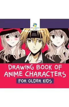 Drawing Book of Anime Characters for Older Kids