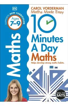 10 Minutes a Day Maths Ages 7-9 Key Stage 2