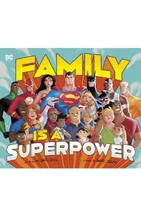 Family Is a Superpower