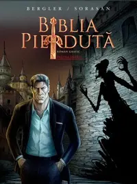 Biblia pierdută. Roman grafic - Hardcover - Igor Bergler