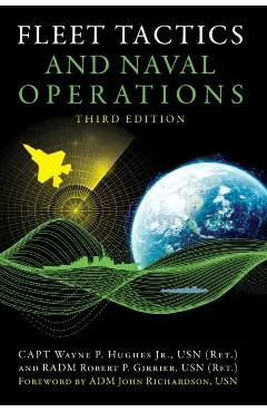 Fleet Tactics and Naval Operations, Third Edition