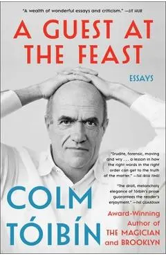 A Guest at the Feast: Essays