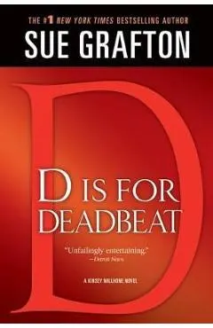 D Is for Deadbeat: A Kinsey Millhone Mystery