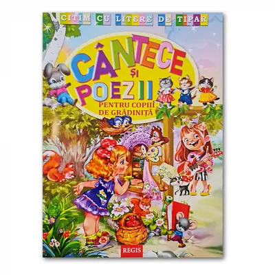 Cantece si Poezii pentru Copiii de Gradinita
