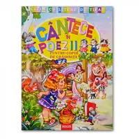 Cantece si Poezii pentru Copiii de Gradinita