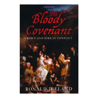The Bloody Covenant