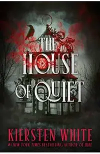 The House of Quiet