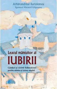 Leacul mantuitor al iubirii