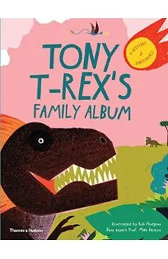 Tony T-Rex's Family Album