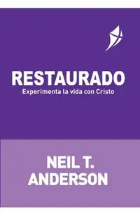 RESTAURADO - Experimenta la vida con Cristo