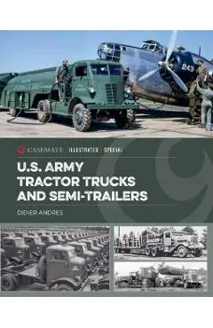 U.S. Army Tractor Trucks and Semitrailers