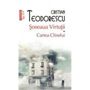 Soseaua Virtutii. Cartea Ciinelui