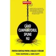 Cand cumparatorul spune nu