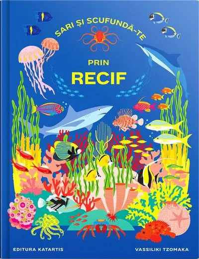 Sari și scufundă-te prin recif - Hardcover - Vassiliki Tzomaka