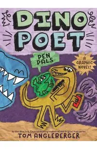 Pen Pals (Dino Poet #2): A Graphic Novel!