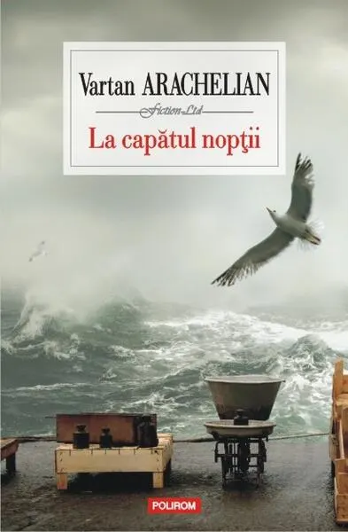 La capătul nopții - Paperback brosat - Vartan Arachelian