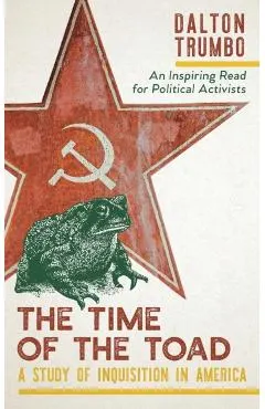 The Time of the Toad: A Study of Inquisition in America, and Two Related Pamphlets (Perennial Library, P 268)